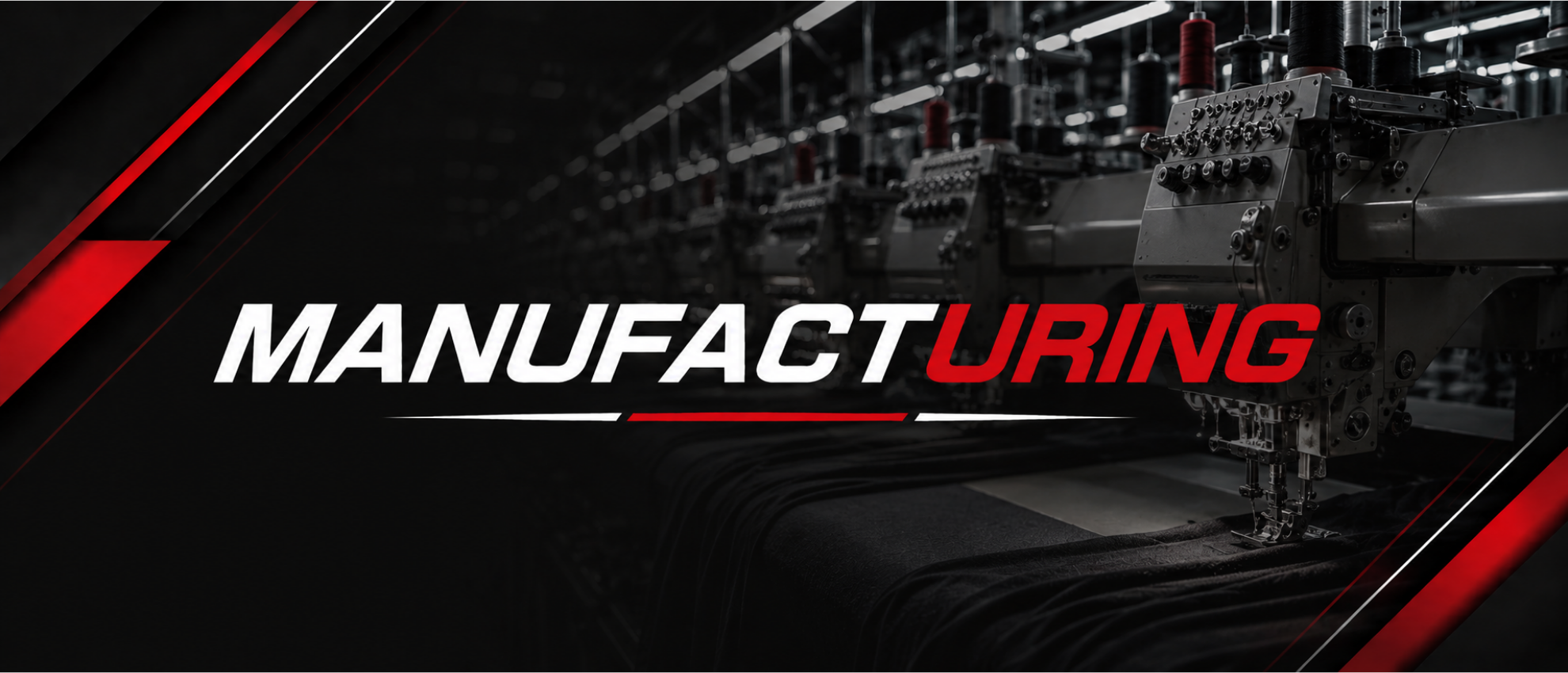 manufacturing